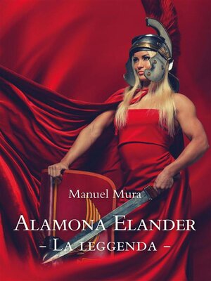 cover image of Alamona Elander  La leggenda